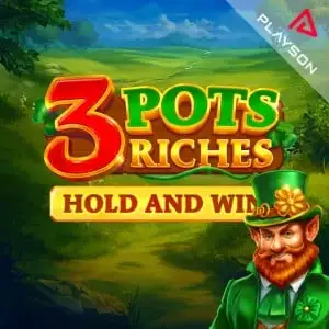 3 Pots Riches Hold and Win gokkast met Iers thema en jackpots